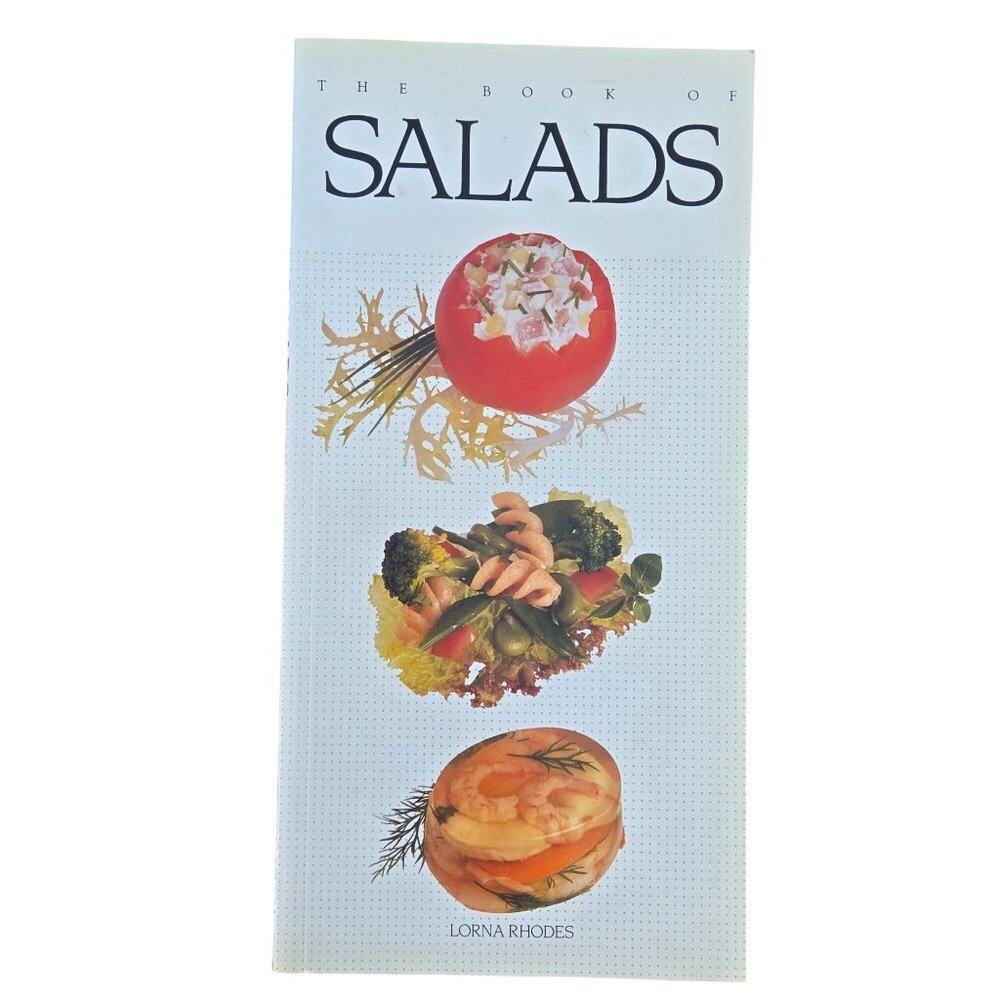 The Book Of Salads Cookbook Vintage 1985 Recipe Book